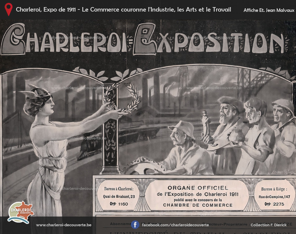 Charleroi Exposition : Organe officiel de l'Exposition de Charleroi de 1911 - Le Commerce couronne l'Industrie, les Arts et le Travail